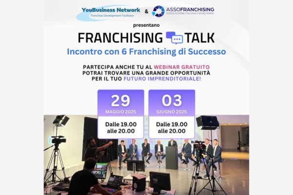 29 maggio e 3 giugno - Franchising Talk